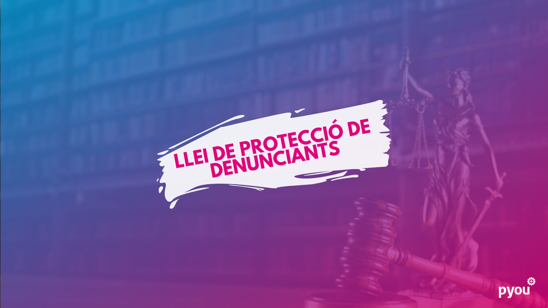 Protegint els Denunciants: Anàlisi de la Nova Llei Espanyola i el seu Impacte al Panorama Empresarial