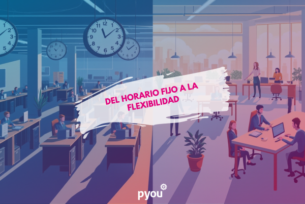 Del Horario Fijo a la Flexibilidad